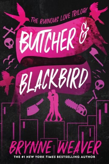 Butcher & Blackbird: A Tale of Love, Betrayal, and Redemption